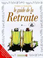 LES GUIDES EN BD - TOME 09 - LA RETRAITE