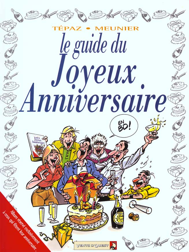 LES GUIDES EN BD - TOME 14 - JOYEUX ANNIVERSAIRE