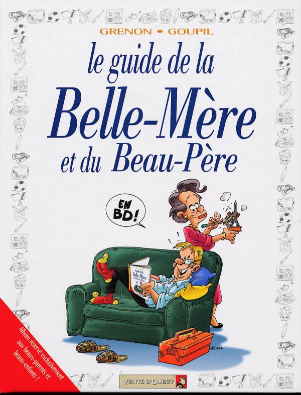 LES GUIDES EN BD - TOME 21 - LA BELLE-MERE ET LE BEAU-PERE