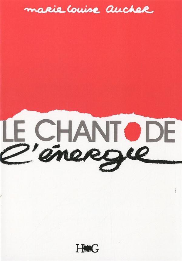 LE CHANT DE L'ENERGIE