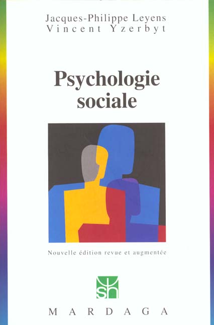 PSYCHOLOGIE SOCIALE - NOUVELLE EDITION