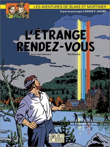 BLAKE & MORTIMER - TOME 15 - L'ETRANGE RENDEZ-VOUS