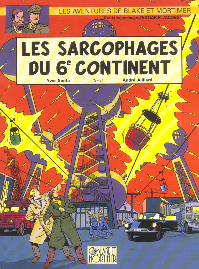 BLAKE & MORTIMER - TOME 16 - LES SARCOPHAGES DU 6E CONTINENT - TOME 1