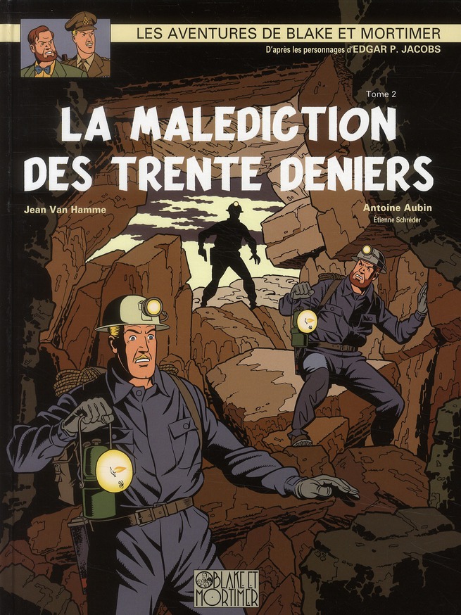 BLAKE & MORTIMER - T20 - LA MALEDICTION DES TRENTE DENIERS T2 : LA PORTE D'ORPHEE