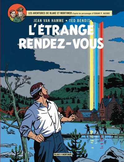 BLAKE & MORTIMER - TOME 15 - L'ETRANGE RENDEZ-VOUS