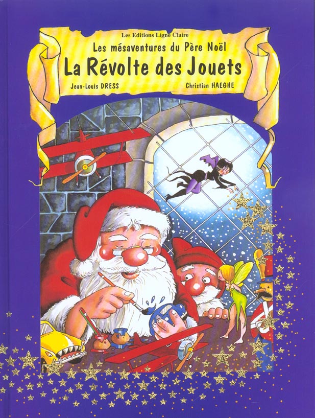 MESAVENTURES DU PERE NOEL - T1 - LA REVOLTE DES JOUETS