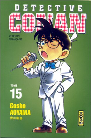 DETECTIVE CONAN - TOME 15