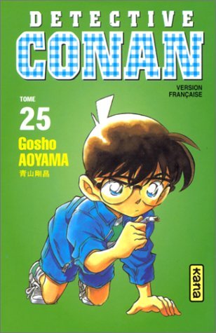 DETECTIVE CONAN - TOME 25