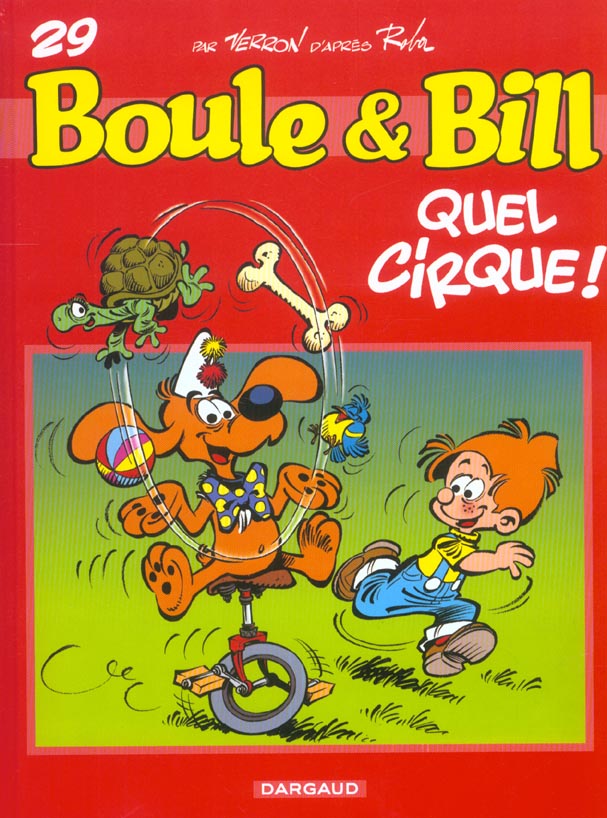 BOULE & BILL - T29 - QUEL CIRQUE !