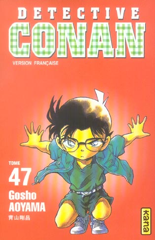 DETECTIVE CONAN - TOME 47