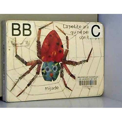 PETITE ARAIGNEE QUI NE PERD PAS SONT TEMPS (LA)