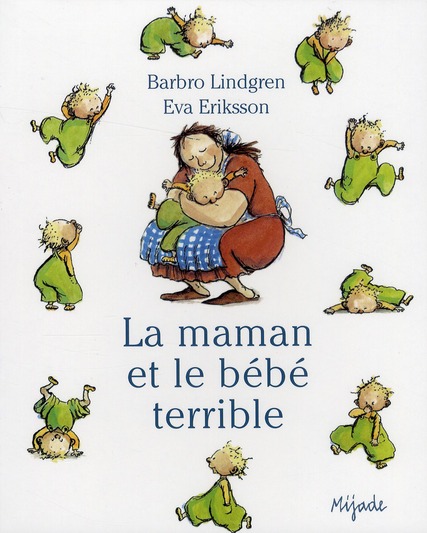 LA MAMAN ET LE BEBE TERRIBLE