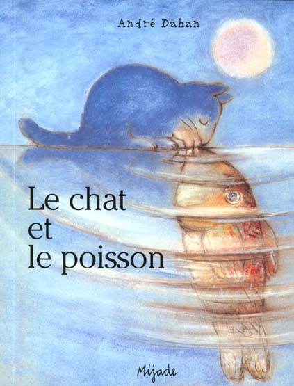CHAT ET LE POISSON (LE)