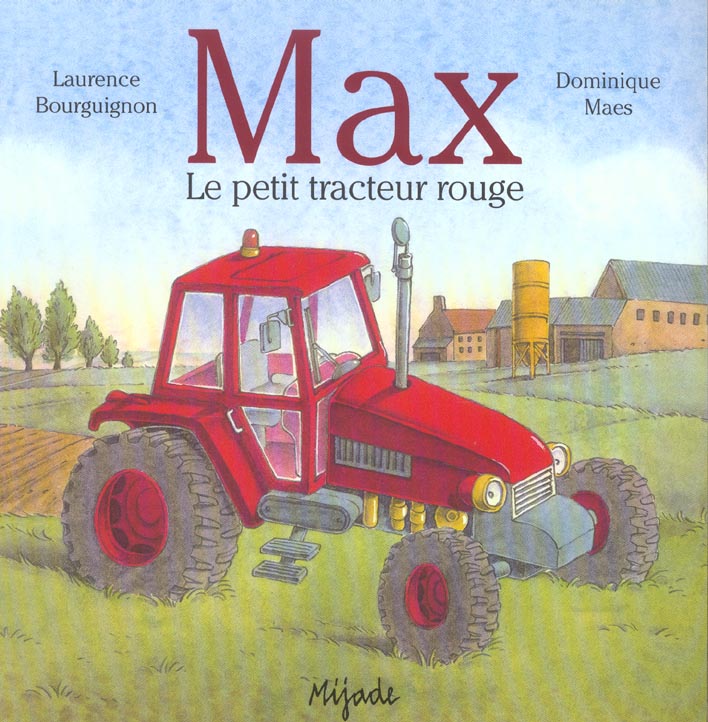 MAX LE PETIT TRACTEUR ROUGE