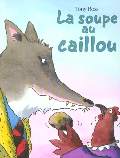 LA SOUPE AU CAILLOU
