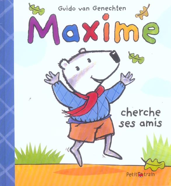 MAXIME CHERCHE SES AMIS