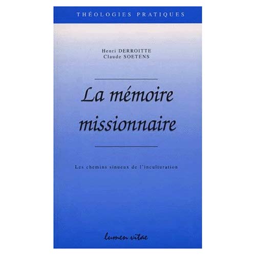 LA MEMOIRE MISSIONNAIRE