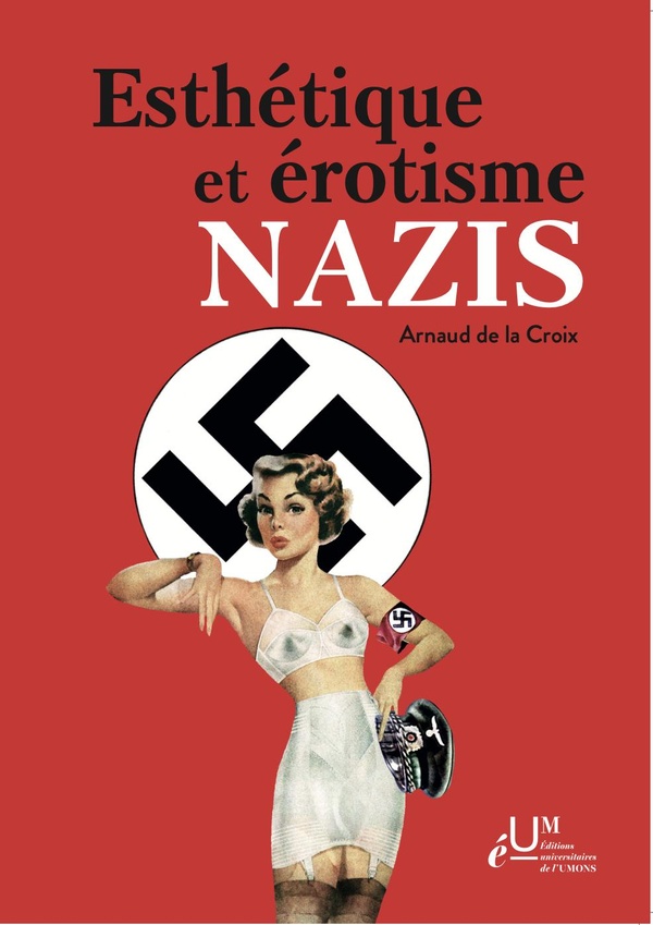ESTHETIQUE ET EROTISME NAZIS