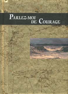 PARLEZ-MOI DE COURAGE