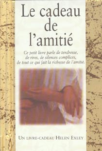 LE CADEAU DE L'AMITIE