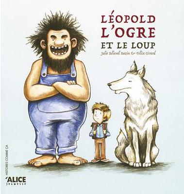 LEOPOLD, L'OGRE ET LE LOUP