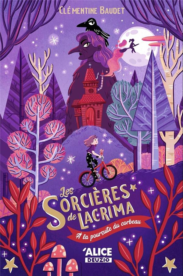 LES SORCIERES DE LACRIMA - A LA POURSUITE DU CORBEAU