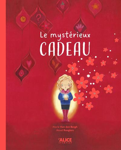 LE MYSTERIEUX CADEAU