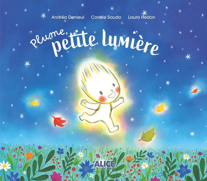 PLUME, PETITE LUMIERE