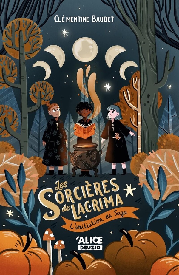LES SORCIERES DE LACRIMA - L'INITIATION DE SAGA - VOLUME 02