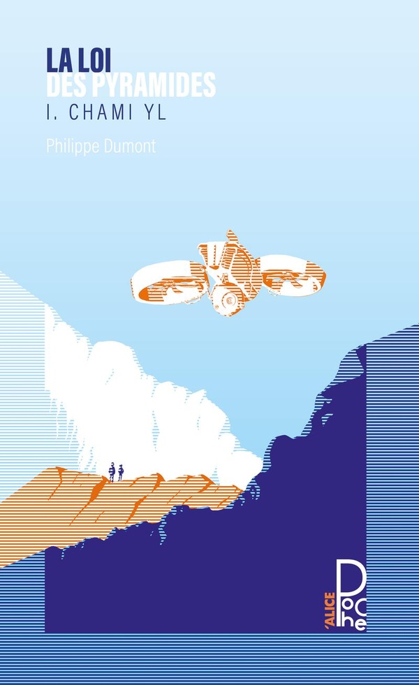 LA LOI DES PYRAMIDES - TOME 01 CHAMI YL - VOL01