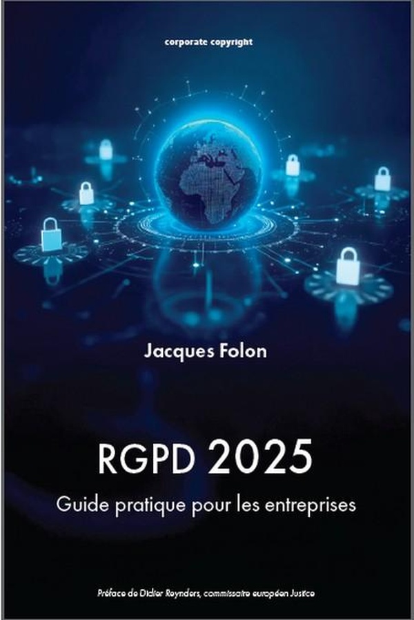 RGPD 2025 - GUIDE PRATIQUE POUR LES ENTREPRISESGUIDE PRATIQUE