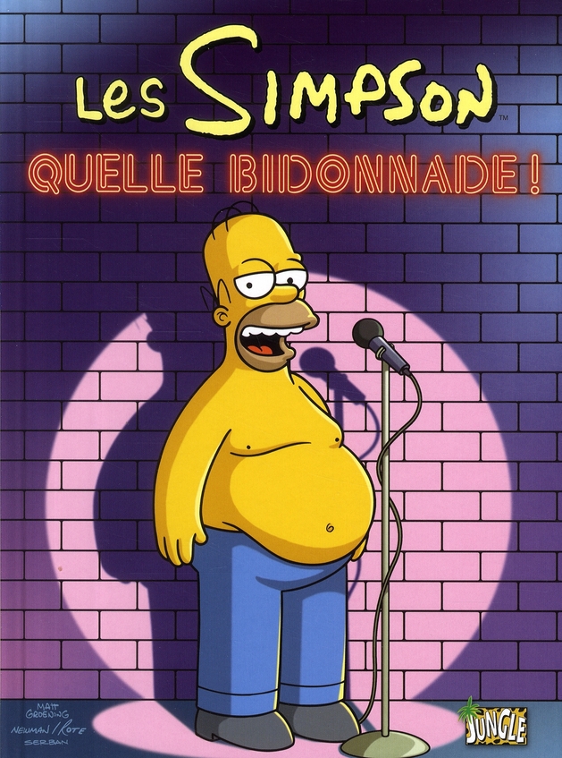 LES SIMPSON - TOME 3 QUELLE BIDONNAGE ! - VOL03