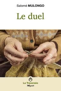 LE DUEL