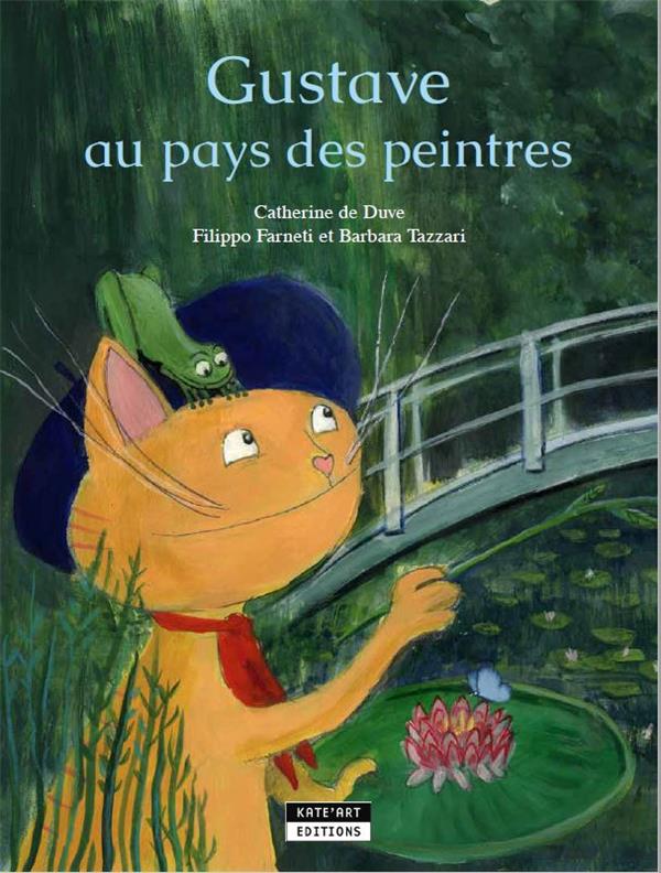GUSTAVE LECHAT AU PAYS DES PEINTRES