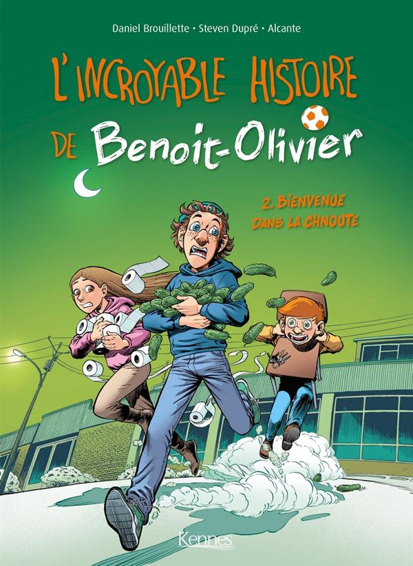 L'INCROYABLE HISTOIRE DE BENOIT OLIVIER BD T02 - BIENVENUE DANS LA CHNOUTE