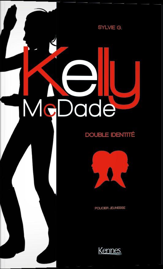 KELLY MC DADE T02 DOUBLE IDENTITE