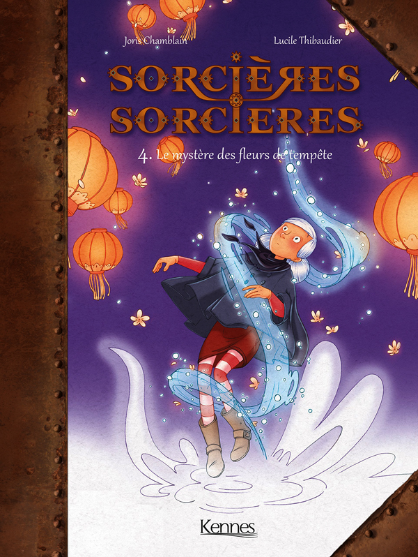 SORCIERES SORCIERES EN BD - SORCIERES SORCIERES BD T04 - LE MYSTERE DES FLEURS DE TEMPETE