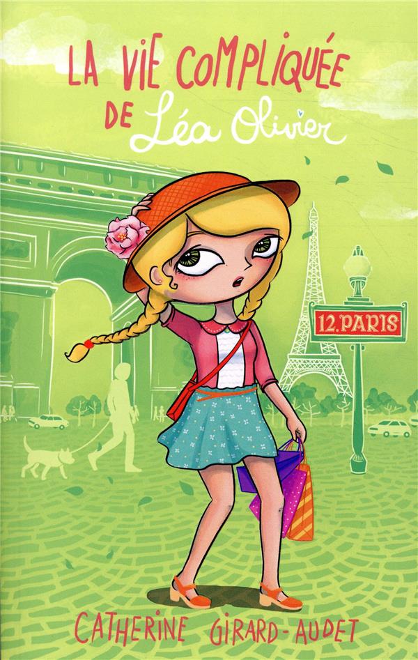 LA VIE COMPLIQUEE DE LEA OLIVIER T12 - PARIS