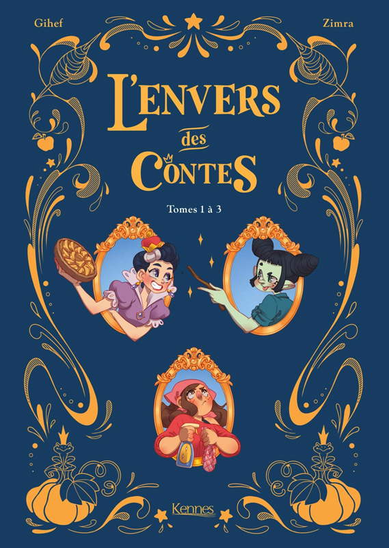 L'ENVERS DES CONTES - L'ENVERS DES CONTES - RECUEIL - L'ENVERS DES CONTES BD T01 - T03 - RECUEIL