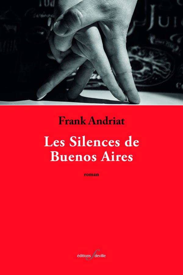 LES SILENCES DE BUENOS AIRES.