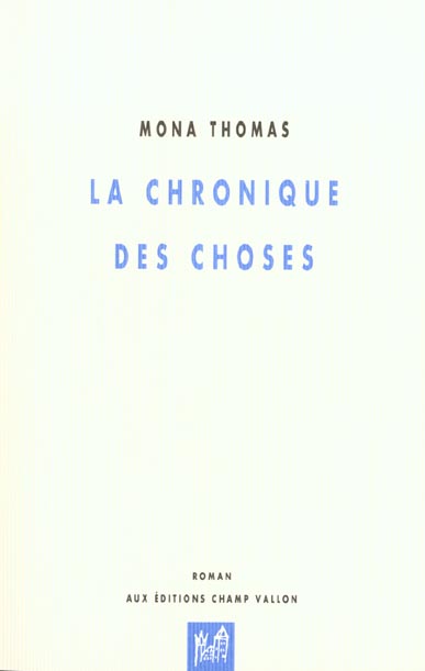 LA CHRONIQUE DES CHOSES