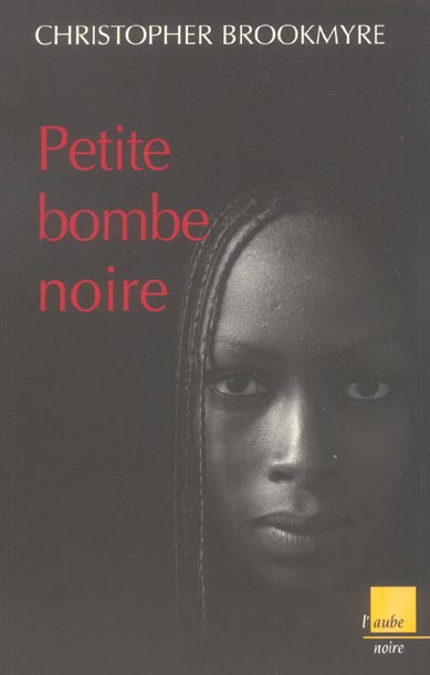 PETITE BOMBE NOIRE