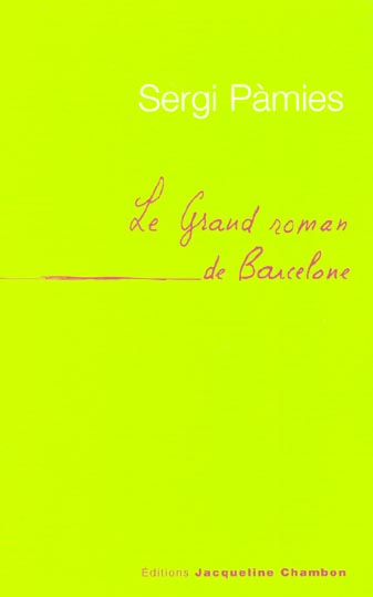 LE GRAND ROMAN DE BARCELONE