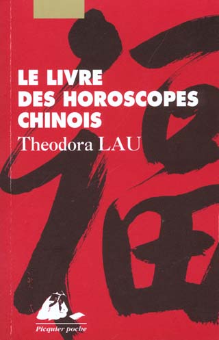 LE LIVRE DES HOROSCOPES CHINOIS