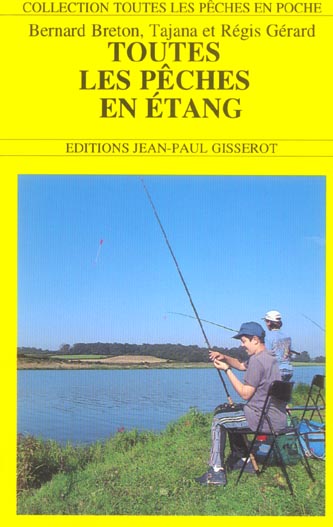 TOUTES LES PECHES EN ETANG