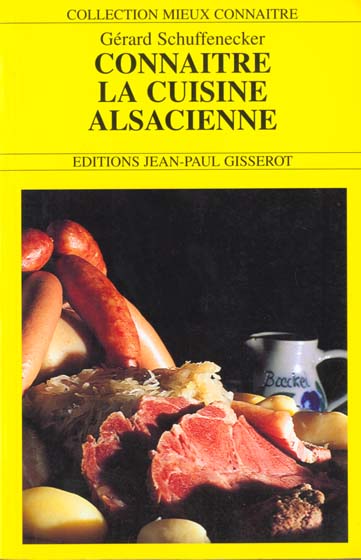CONNAITRE LA CUISINE ALSACIENNE