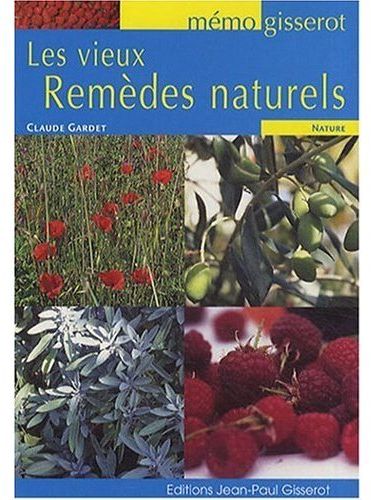 VIEUX REMEDES NATURELS - MEMO