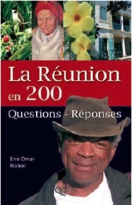 LA REUNION EN 200 QUESTIONS REPONSES