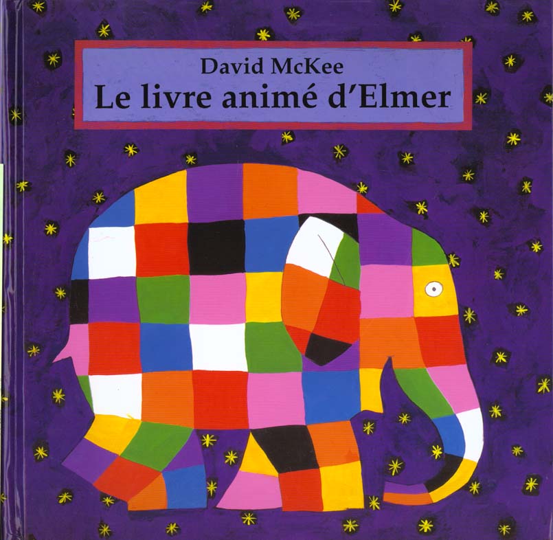 LIVRE ANIME D ELMER (LE)