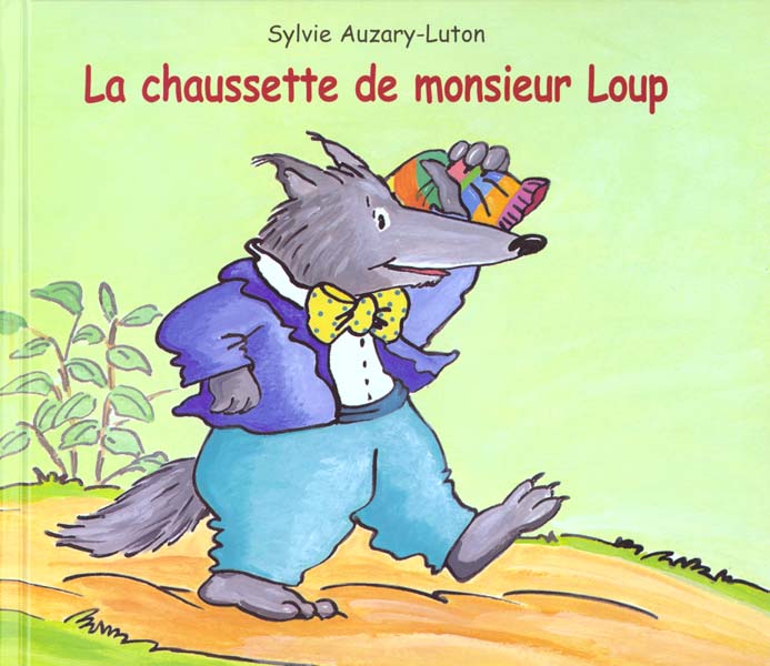 CHAUSSETTE DE MONSIEUR LOUP (LA)